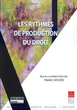 Les rythmes de production du droit