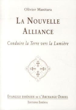 La nouvelle alliance - conduire la terre vers la lumière