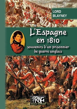 L'Espagne en 1810 - souvenirs d'un prisonnier de guerre anglais