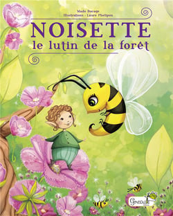 Noisette, le lutin de la forêt
