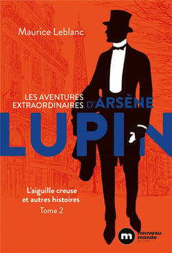 Les aventures extraordinaires d'Arsène Lupin Tome 2