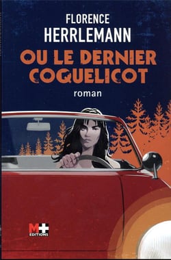 Ou le dernier coquelicot
