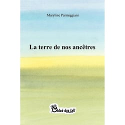 La terre de nos ancêtres