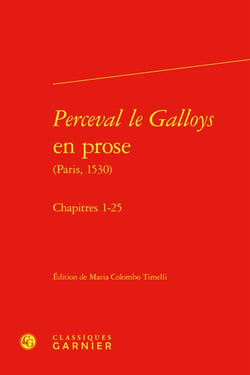 Perceval le Galloys en prose (Paris, 1530) : Chapitres 1-25