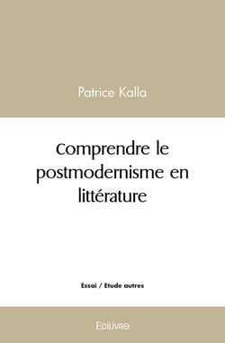 Comprendre le postmodernisme en littérature