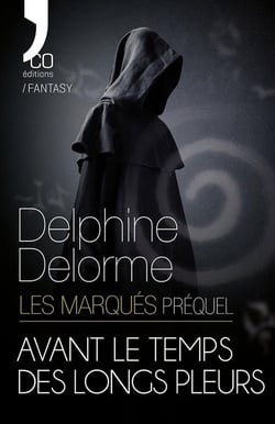 Avant le Temps des Longs Pleurs : Les Marqués - Préquel