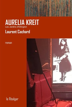 Aurelia Kreit : les jardins d'Ellington