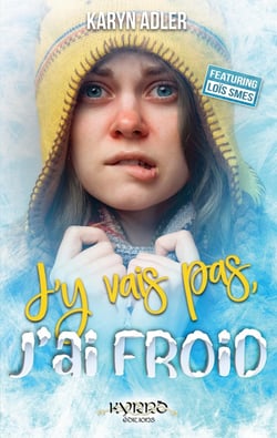 J'y vais pas, j'ai froid : Broché mini - petit format, grand fous rires