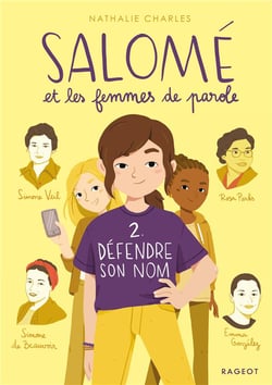 Salomé et les femmes de parole t.2 - défendre son nom