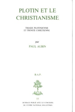BAP n°55 - Plotin et le Christianisme - Triade plotinienne et trinité chrétienne