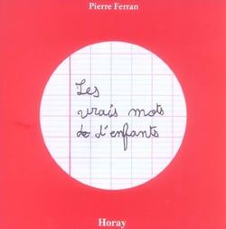 Les vrais mots d'enfants