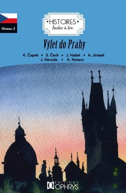 Histoires faciles à lire : voyage à Prague