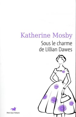 Sous le charme de Lillian Dawes