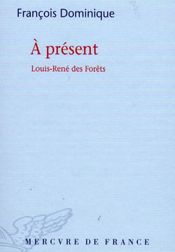 A Present Louis-Rene Des forêts