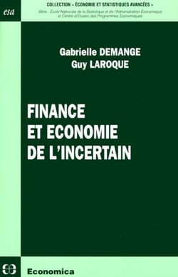 Finance et economie de l'incertain - economie et statistique avancees - edition 2001