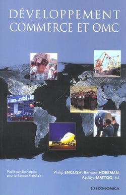 DEVELOPPEMENT, COMMERCE ET OMC