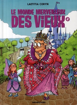 Le monde merveilleux des vieux Tome 2