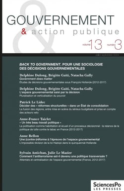 Revue gouvernement et action publique n.13 : Back to government : pour une sociologie des déciions gouvernementales