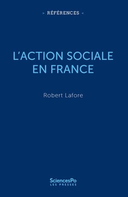 L'Action sociale en France - De l'assistance à l'inclusion