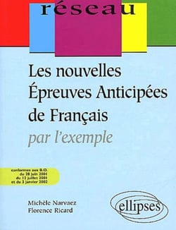 Les nouvelles épreuves anticipées de français - 2e édition
