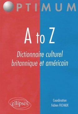 A to Z - Dictionnaire culturel britannique et américain