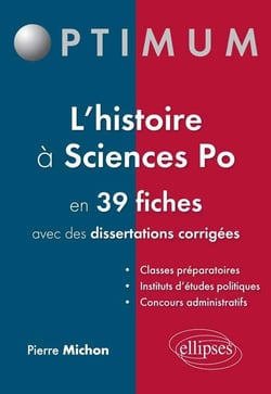 L'histoire à Sciences po en 39 fiches (et dissertations corrigées)