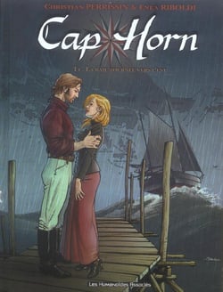 Cap Horn Tome 1 : la baie tournée vers l'Est