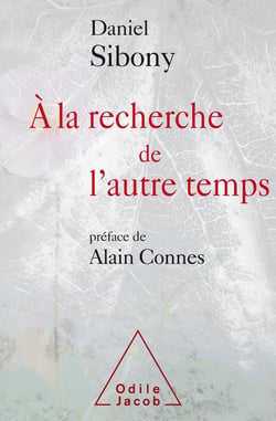 À la recherche de l'autre temps
