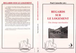 Regards sur le logement - une etrange marchandise