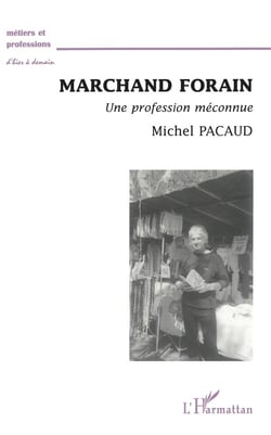 Marchand forain, une profession méconnue