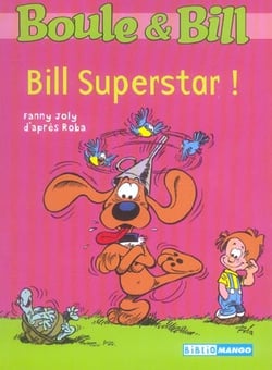 Boule & bill - bill superstar !