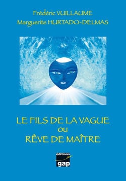 Le fils de la vague ou rêve de maître