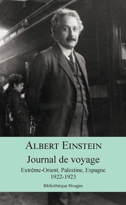 Journal de voyage - Extrême-Orient, Palestine, Espagne 1922-1923