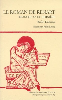 Le roman de renart - branche xx et dernière - renart empereur