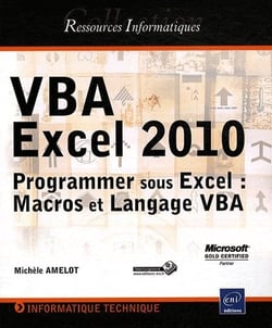 Vba Excel 2010 - Programmer Sous Excel   Macros Et Langage Vba