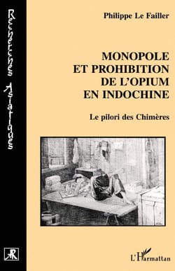 Monopole et prohibition de l'opium - le pilori des chimères