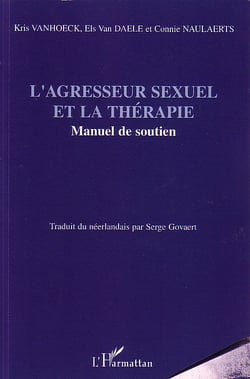 L'agresseur sexuel et la thérapie : Manuel de soutien