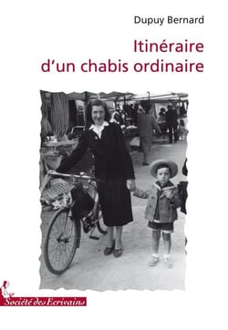 Itinéraire d'un chabis ordinaire