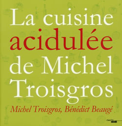La cuisine acidulée - Nouvelle édition