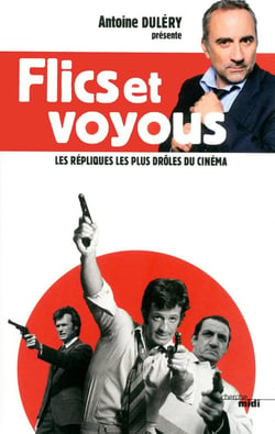 Flics et voyous - les répliques les plus drôles du cinéma