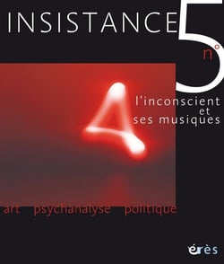 Revue Insistance : l'inconscient et ses musiques