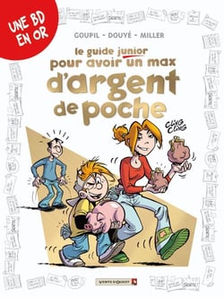 Les Guides Junior - Tome 12 : Pour avoir un max d'argent de poche