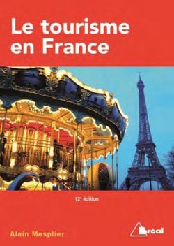 Le tourisme en France (12e édition)