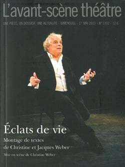 Revue L'Avant-scène théâtre n.1302 : éclats de vie