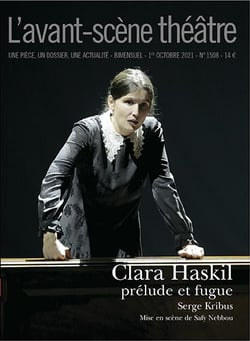 Revue L'Avant-scène théâtre n.1508 : Clara Haskil