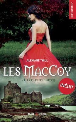 Les MacCoy Tome 1 : l'orgre et le chardon