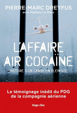 L'affaire Air Cocaïne : l'histoire d'un crash en plein vol