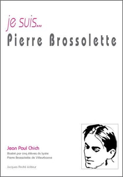 Je suis... : Pierre Brossolette
