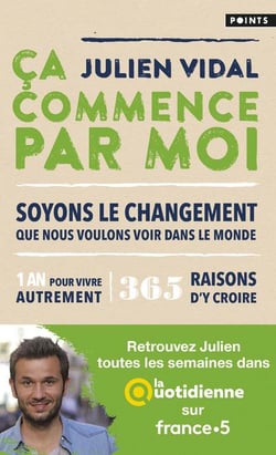 Ça commence par moi - soyons le changement que nous voulons voir dans le monde