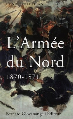 L'armée du nord 1870-1871